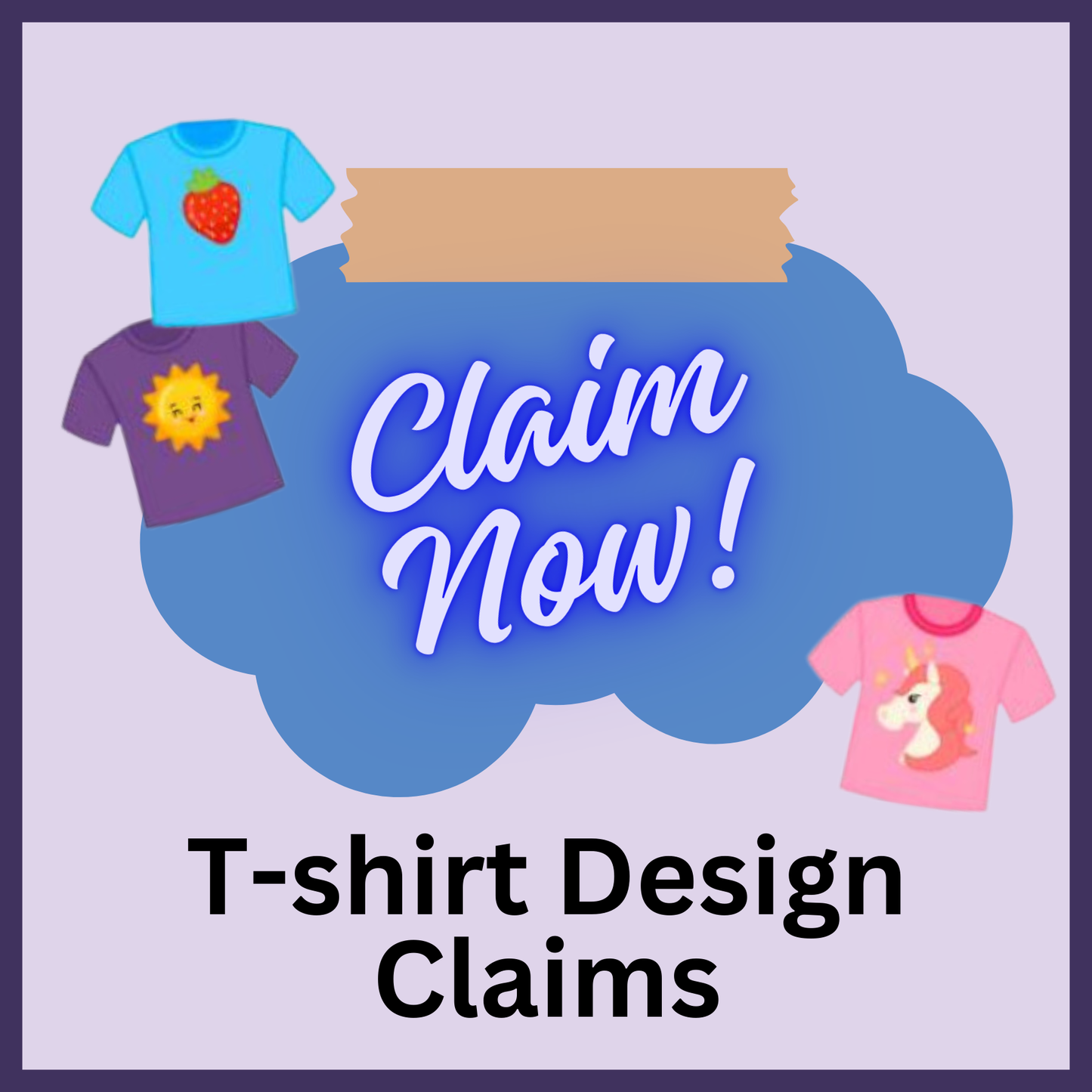 T-shirt Design Claims