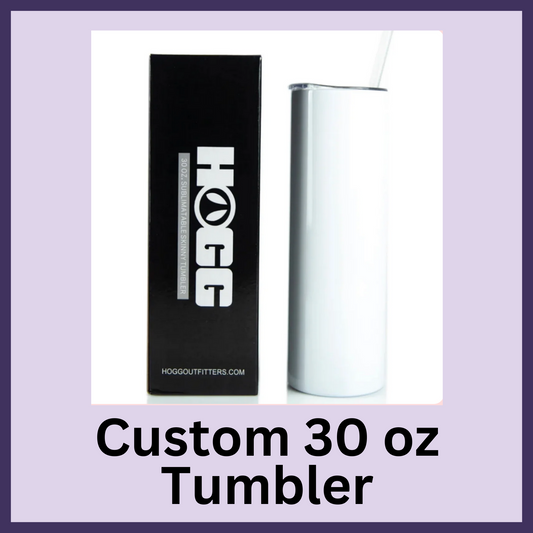 Tumblers - Custom 30 oz Tumbler