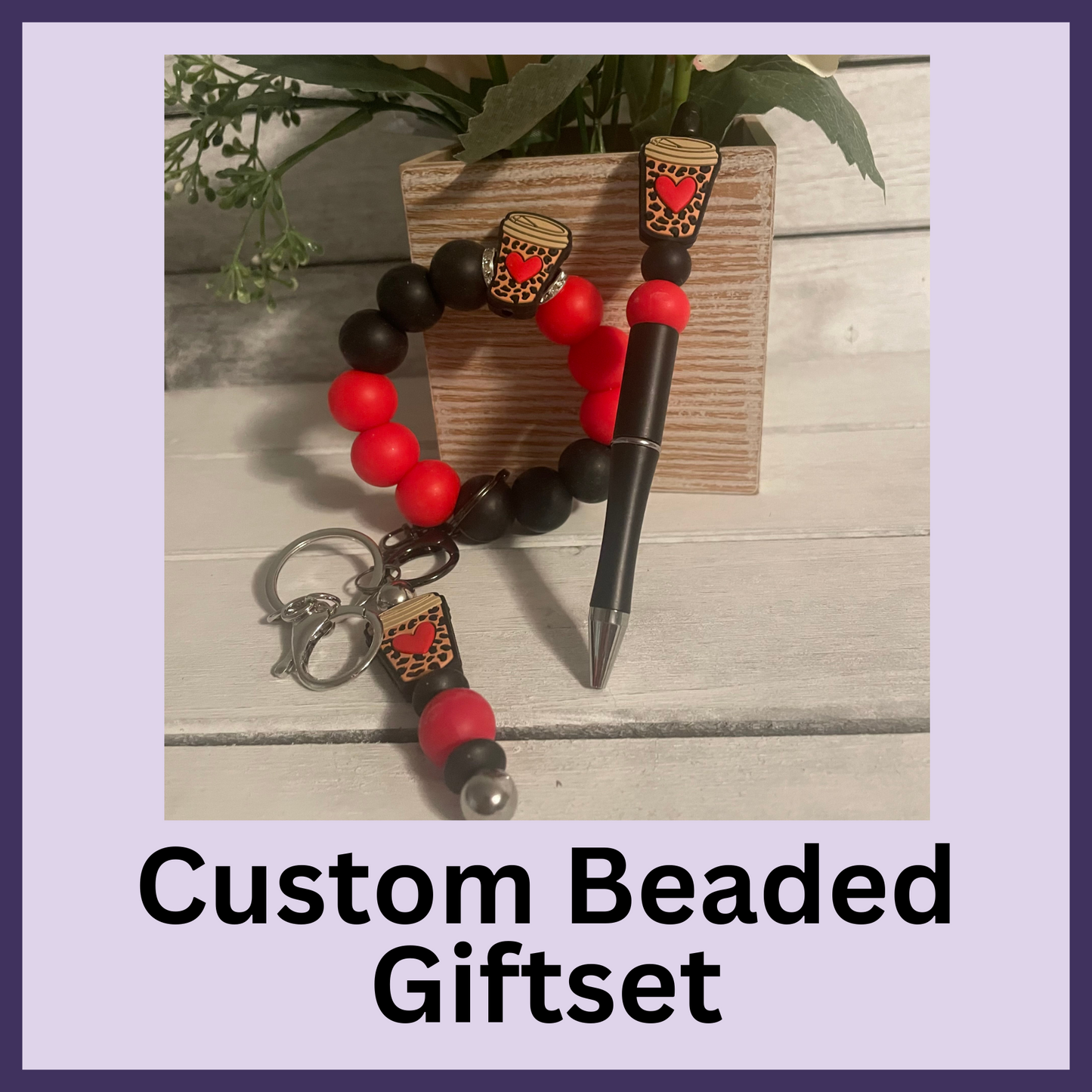 Gift Sets - Custom Beaded Gift Set